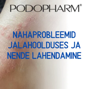 03.11.2025  Koolitus "Nahaprobleemid jalahoolduses"